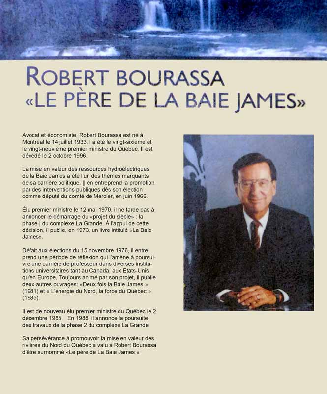 Robert Bourassa: Le-père de la Baie-James